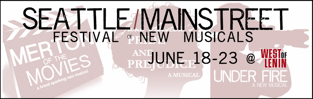 Seattle Mainstreet Festival of New Musicals